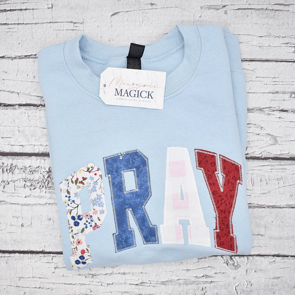 Pray - Light Blue Sweatshirt