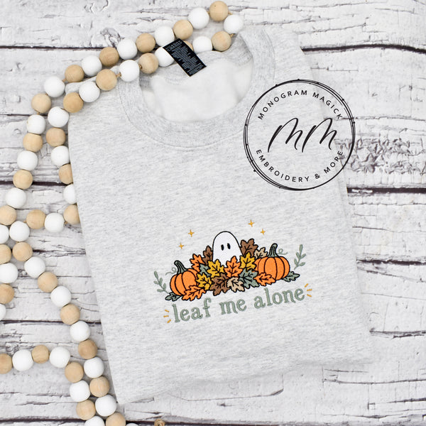 Leaf Me Alone Sweatshirt