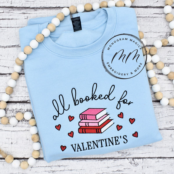 All Booked For Valentines Sweatshirt