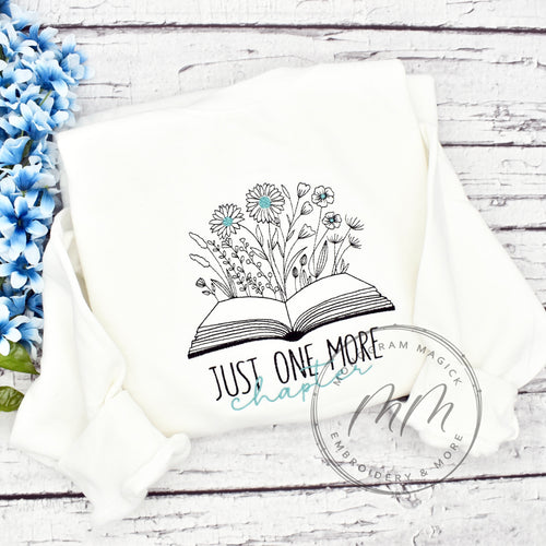 Just One More Chapter Sweatshirt